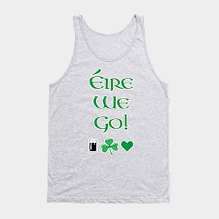 Eire We Go St Patricks Day Tank Top